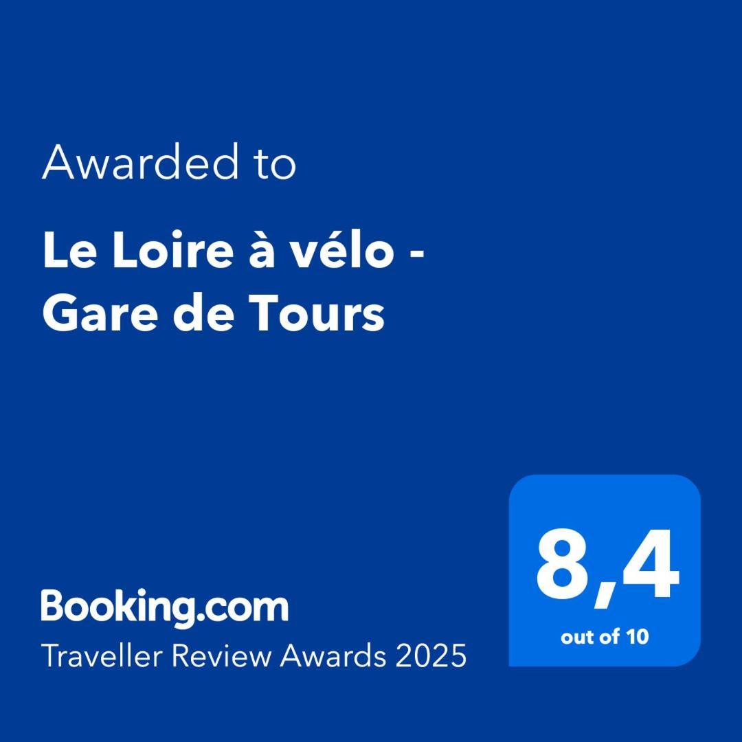 Le Loire A Velo - Gare De Tours Apartment Luaran gambar